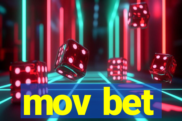 mov bet