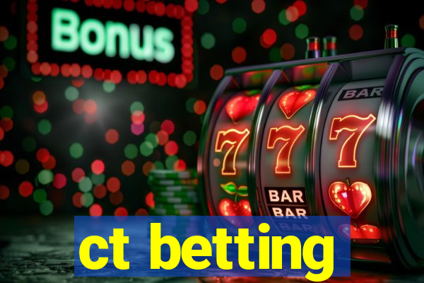 ct betting