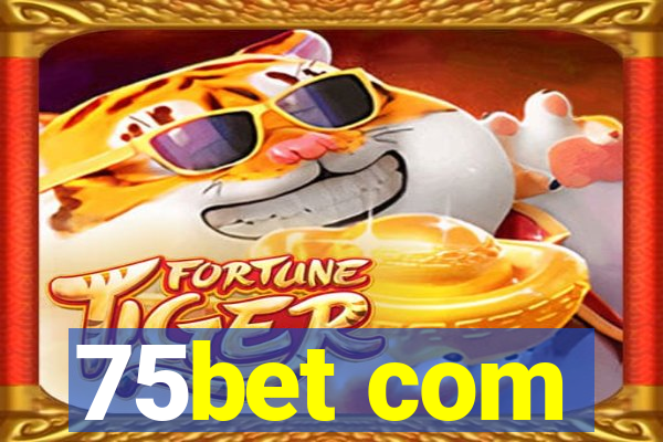 75bet com