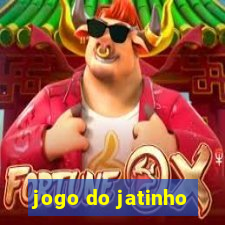 jogo do jatinho