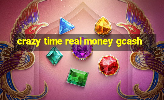 crazy time real money gcash