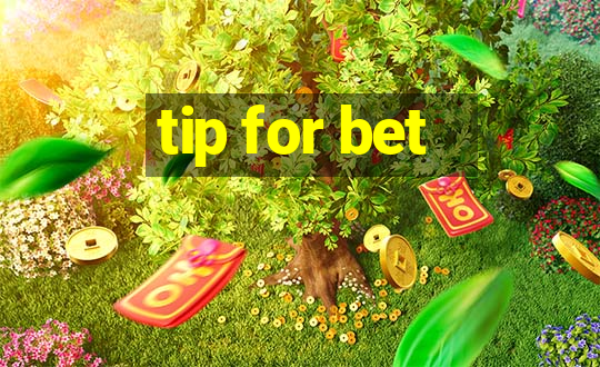 tip for bet