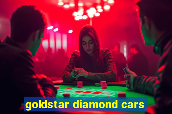 goldstar diamond cars