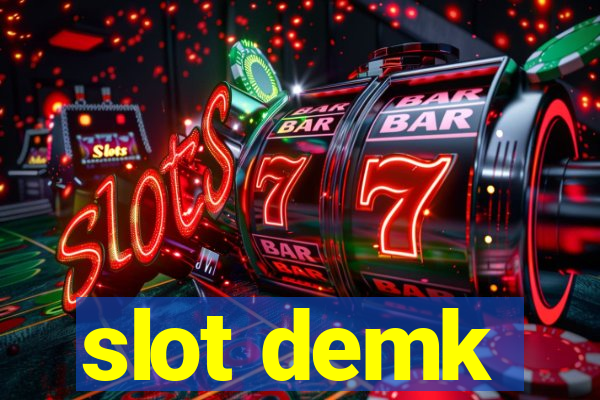 slot demk