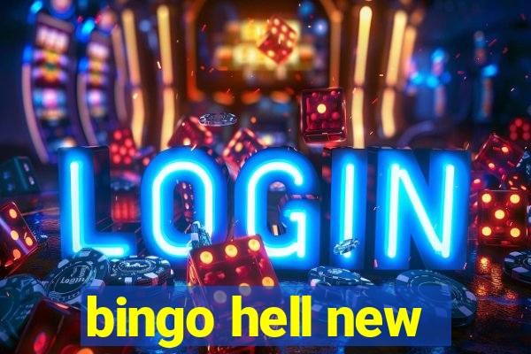 bingo hell new