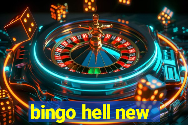 bingo hell new