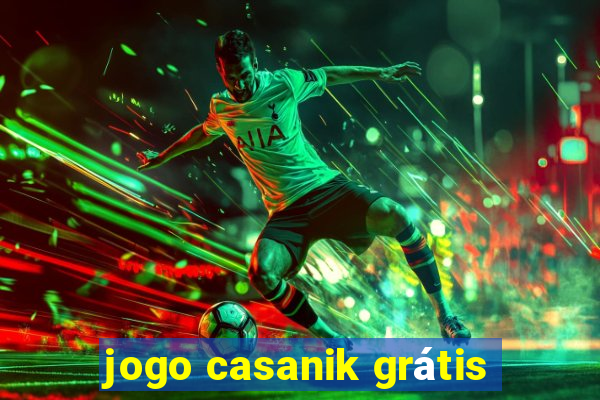 jogo casanik grátis