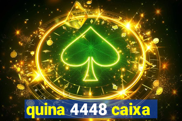 quina 4448 caixa