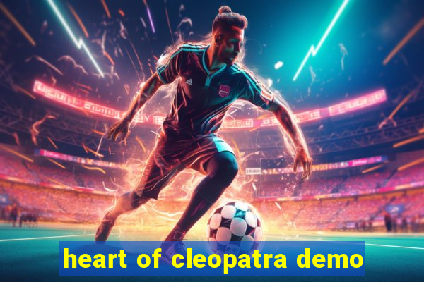 heart of cleopatra demo