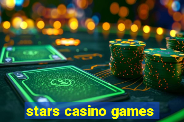 stars casino games