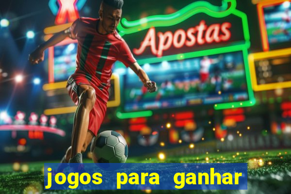 jogos para ganhar dinheiro sem pagar