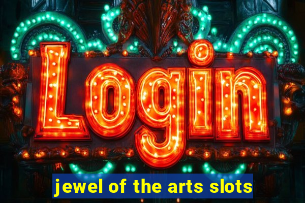 jewel of the arts slots