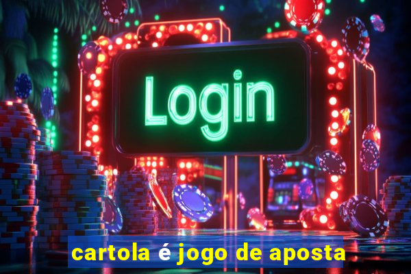 cartola é jogo de aposta