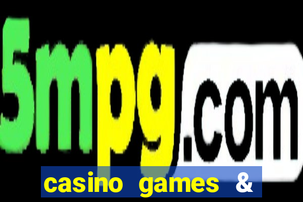 casino games & casino slot games - gambling