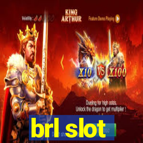 brl slot