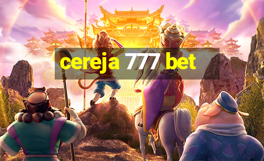 cereja 777 bet