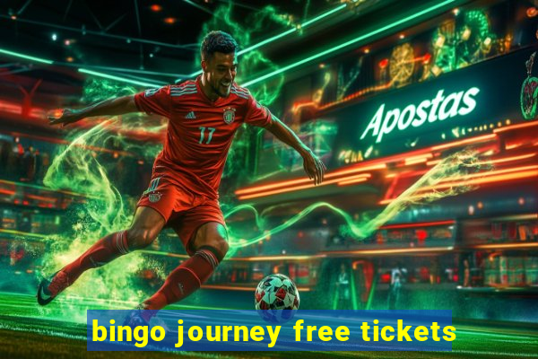 bingo journey free tickets