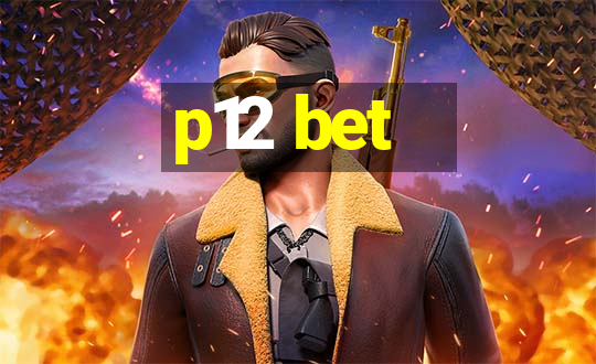 p12 bet