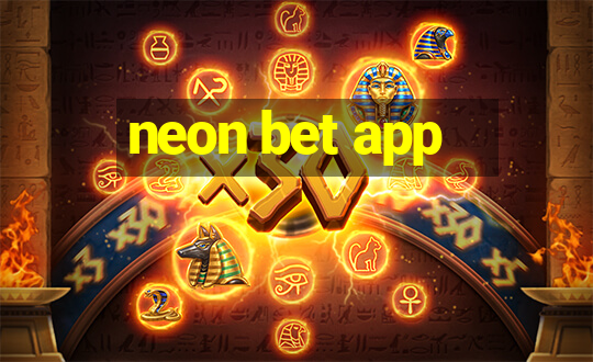 neon bet app