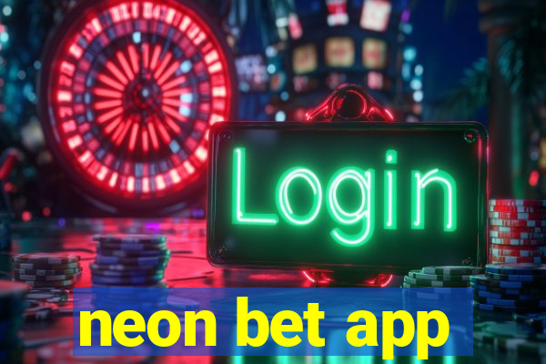 neon bet app