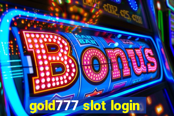 gold777 slot login