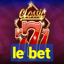 le bet