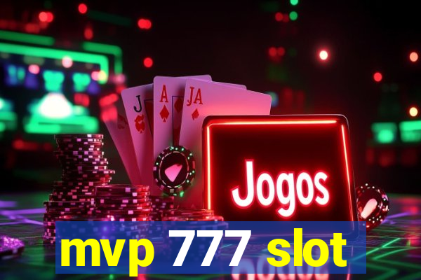 mvp 777 slot