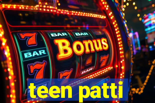 teen patti