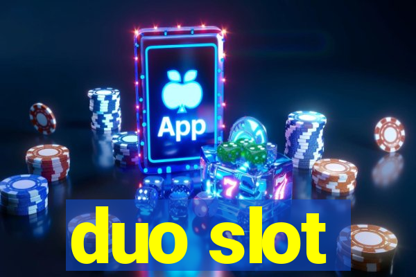 duo slot