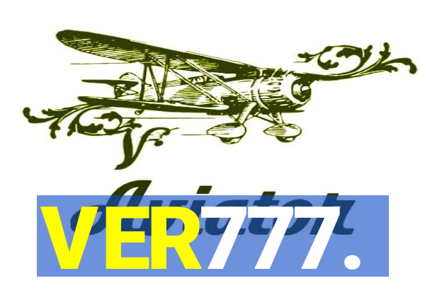 VER777.