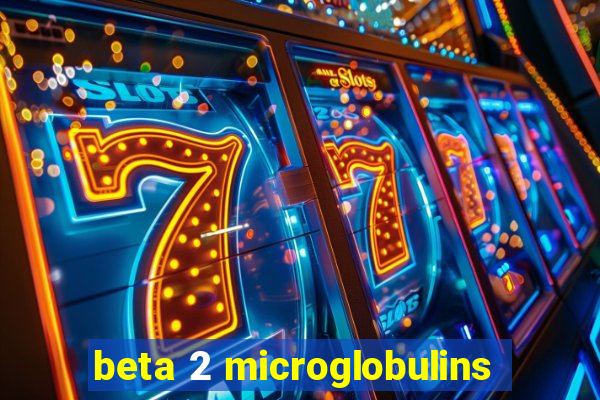 beta 2 microglobulins