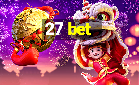 27 bet