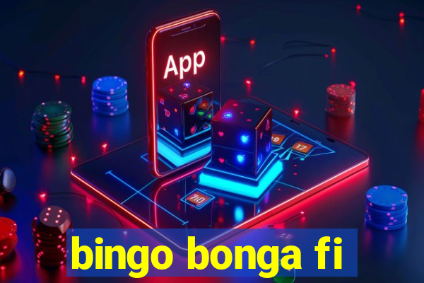 bingo bonga fi