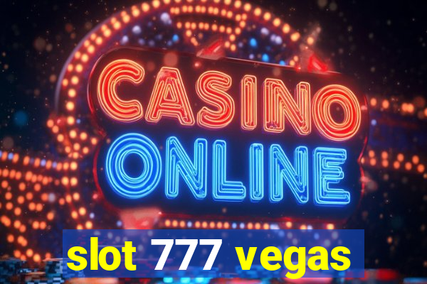 slot 777 vegas