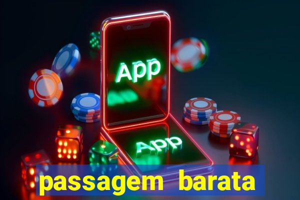 passagem barata para bahia