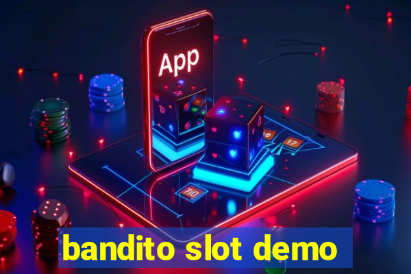 bandito slot demo