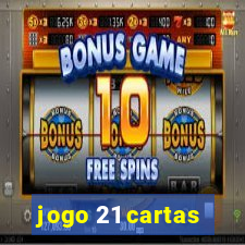 jogo 21 cartas