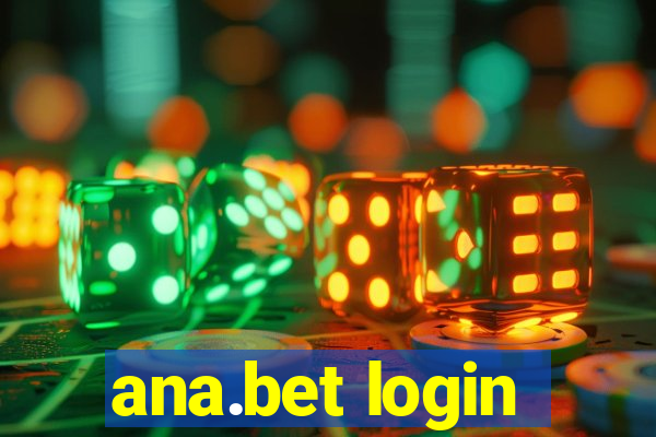 ana.bet login