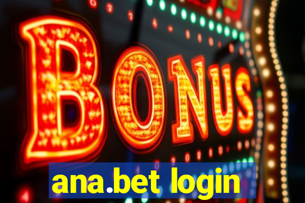 ana.bet login