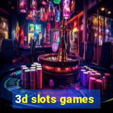 3d slots games