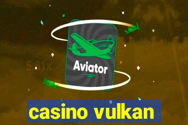 casino vulkan