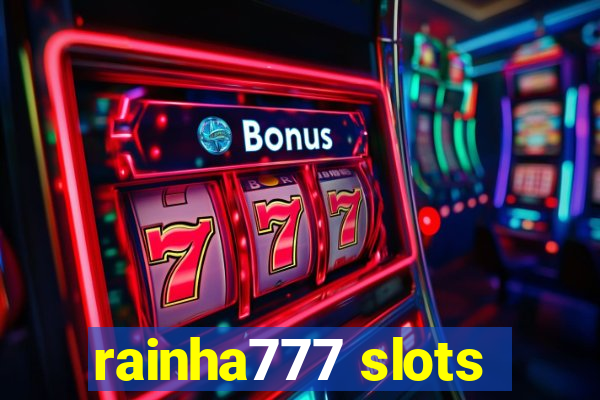 rainha777 slots