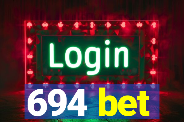 694 bet