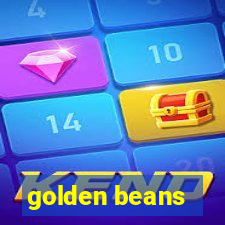 golden beans