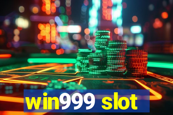 win999 slot