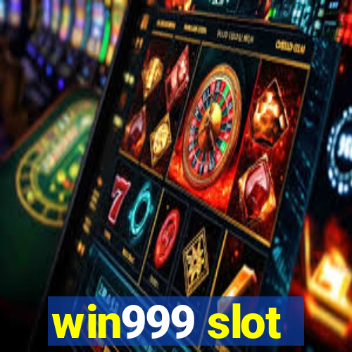 win999 slot