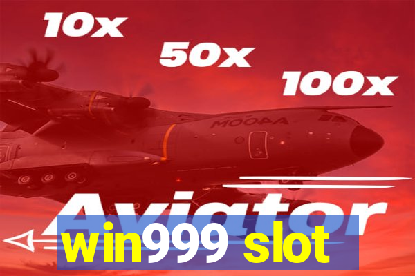 win999 slot