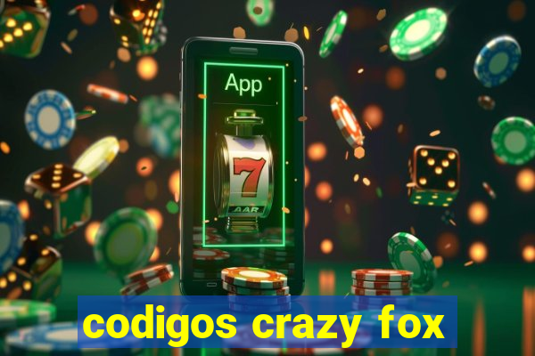 codigos crazy fox