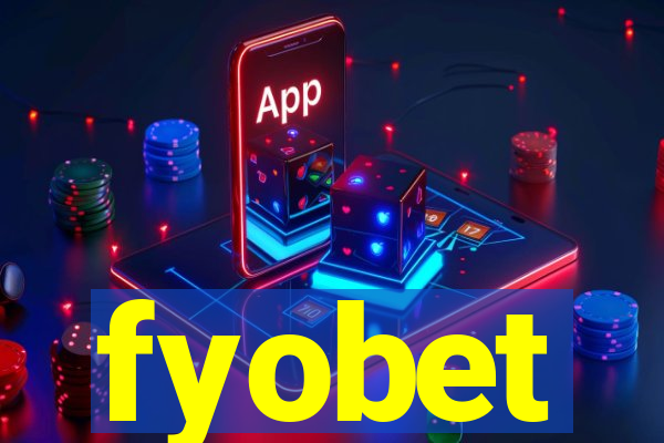 fyobet