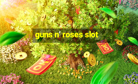 guns n’ roses slot